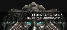 Tydes of Chaos | Half Life 2 Mod
